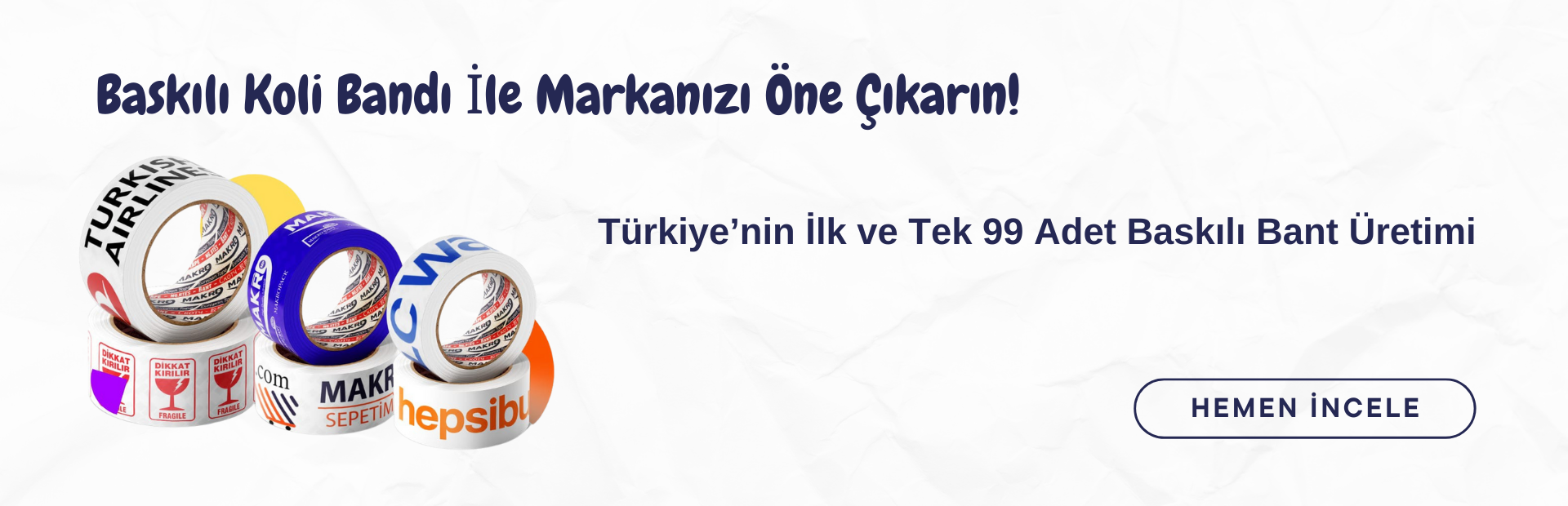 99 ADET BASKILI KOLİ BANDI